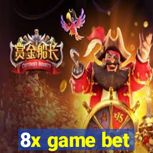 8x game bet